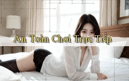 An toàn Chơi trực tiếp