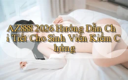 Az888 2026 hướng dẫn chi tiết cho sinh viên kiểm chứng
