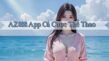 az888  app cá cược thể thao