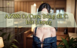 az888  cá cược bóng đá chất lượng