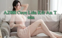 az888  cược liên kết an toàn