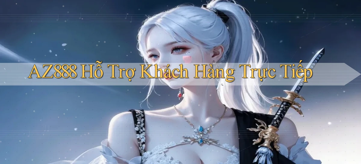 az888  hỗ trợ khách hàng trực tiếp