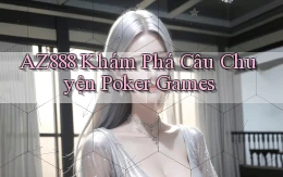 az888  khám phá câu chuyện poker games