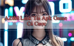 az888  Link tải apk game cá cược