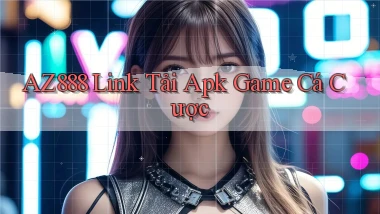 az888  Link tải apk game cá cược