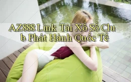 az888  link tải xổ số club phát hành quốc tế