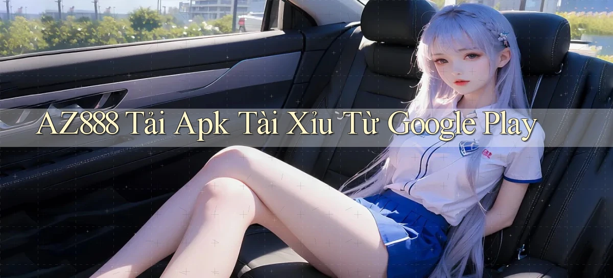 az888   App Cập Nhật   Chơi Online An Toàn