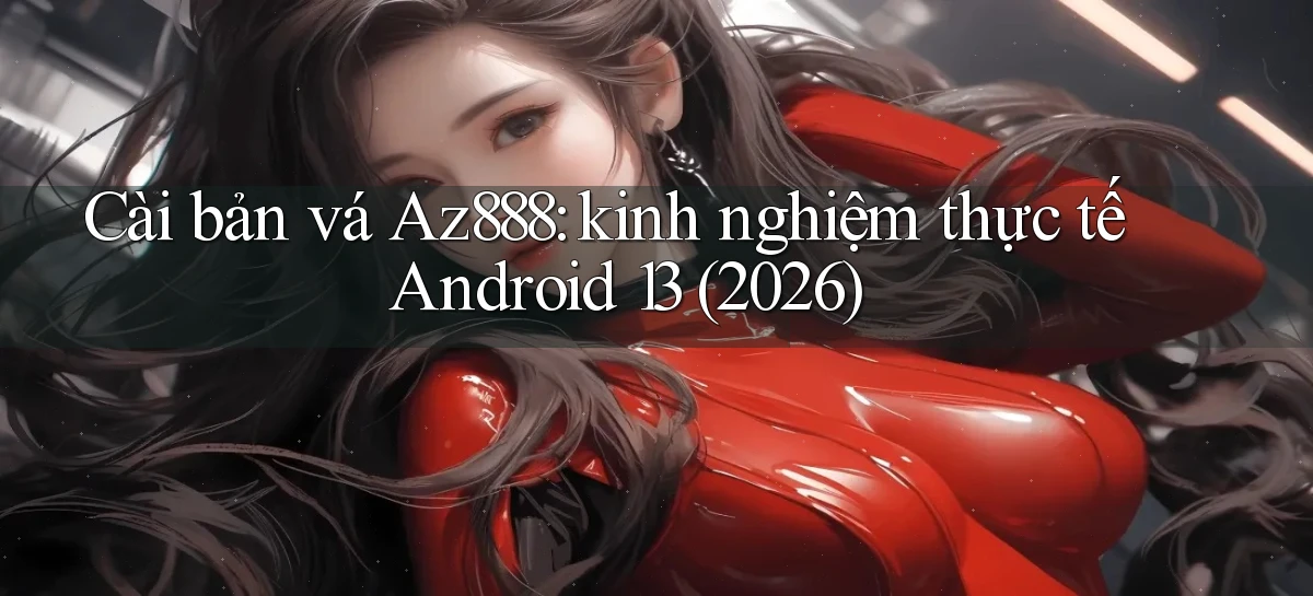 az888   App Cập Nhật   Chơi Online An Toàn