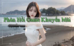 Phản hồi Game khuyến mãi